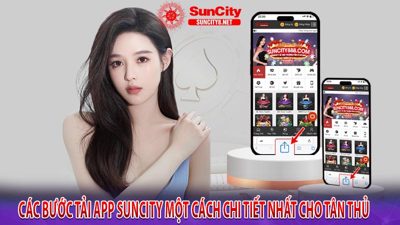 Các bước tải app Suncity một cách chi tiết nhất cho tân thủ 