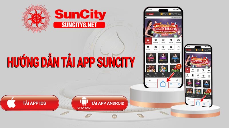 Hướng Dẫn Tải App Suncity